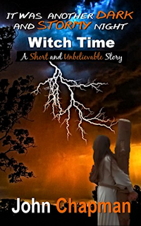 It Was A Dark And Stormy Night - Witch Time